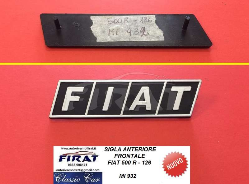 SIGLA FIAT 500 R - 126 ANT. (932)